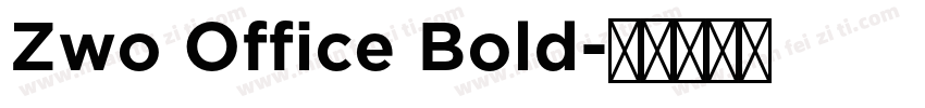 Zwo Office Bold字体转换